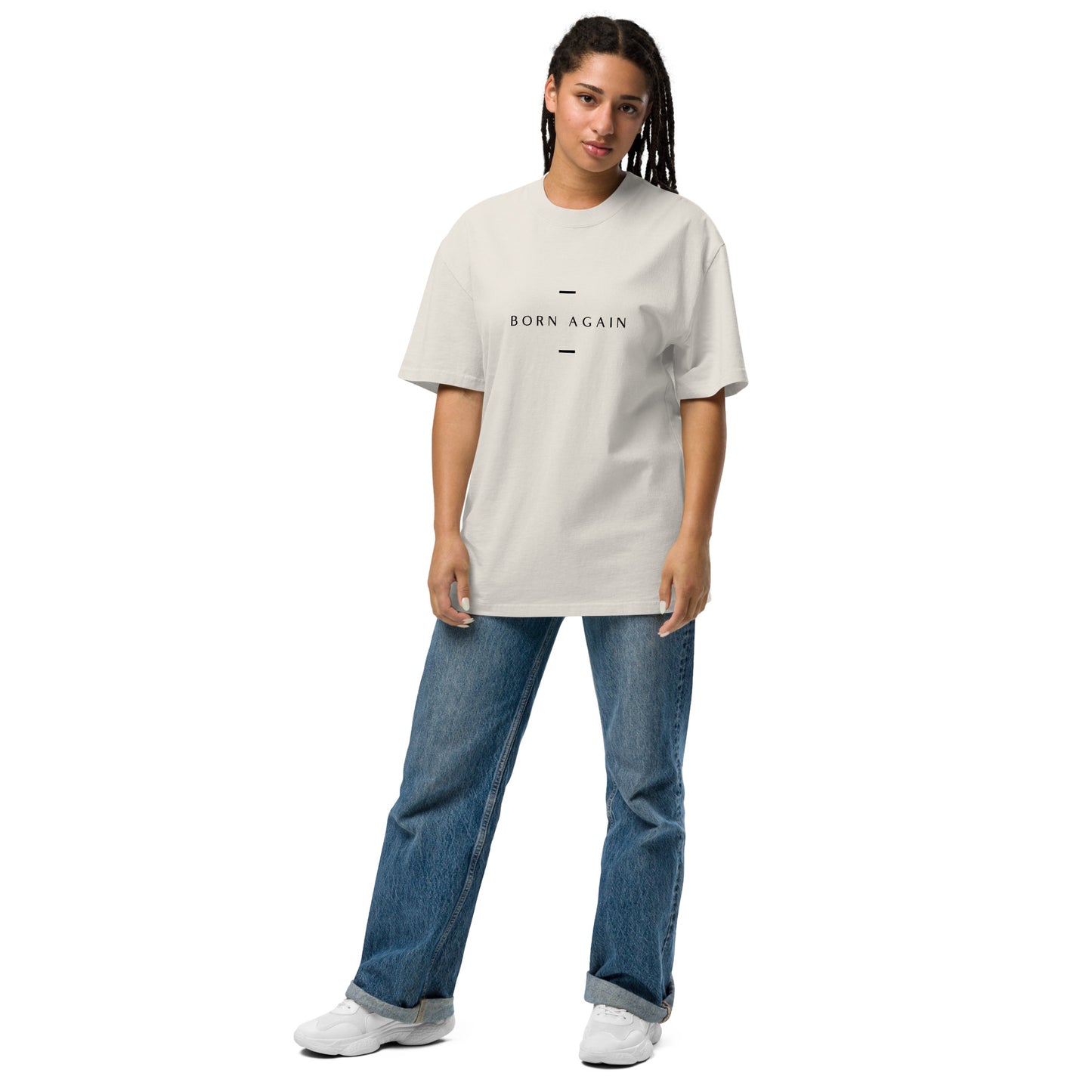 Born Again - Unisex Oversized T