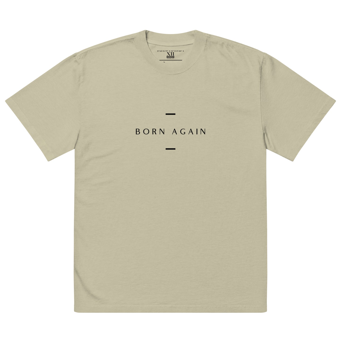 Born Again - Unisex Oversized T