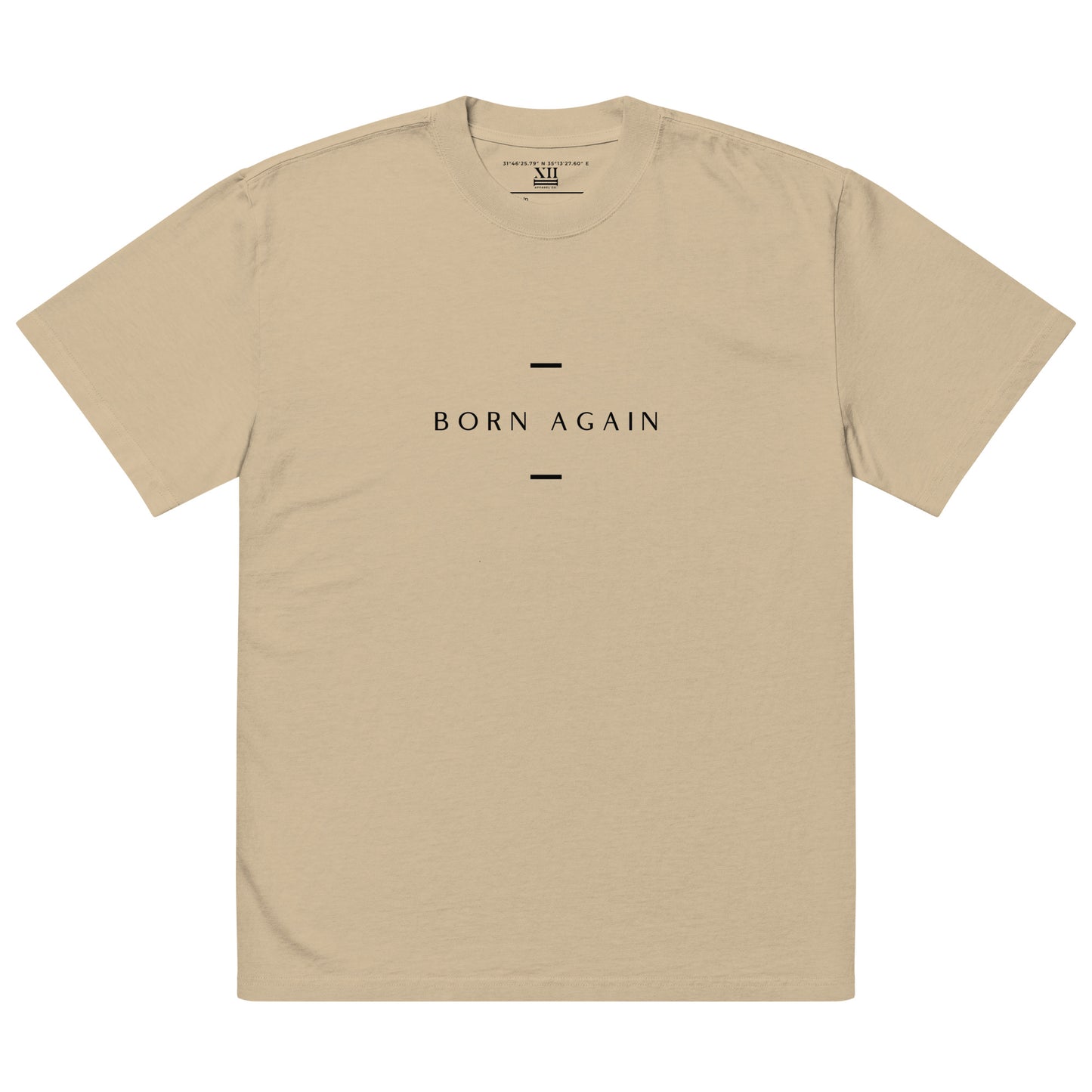 Born Again - Unisex Oversized T